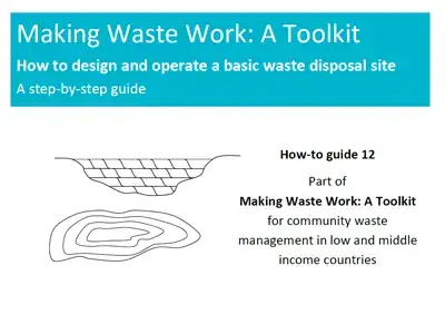How to design and operate a basic waste disposal site